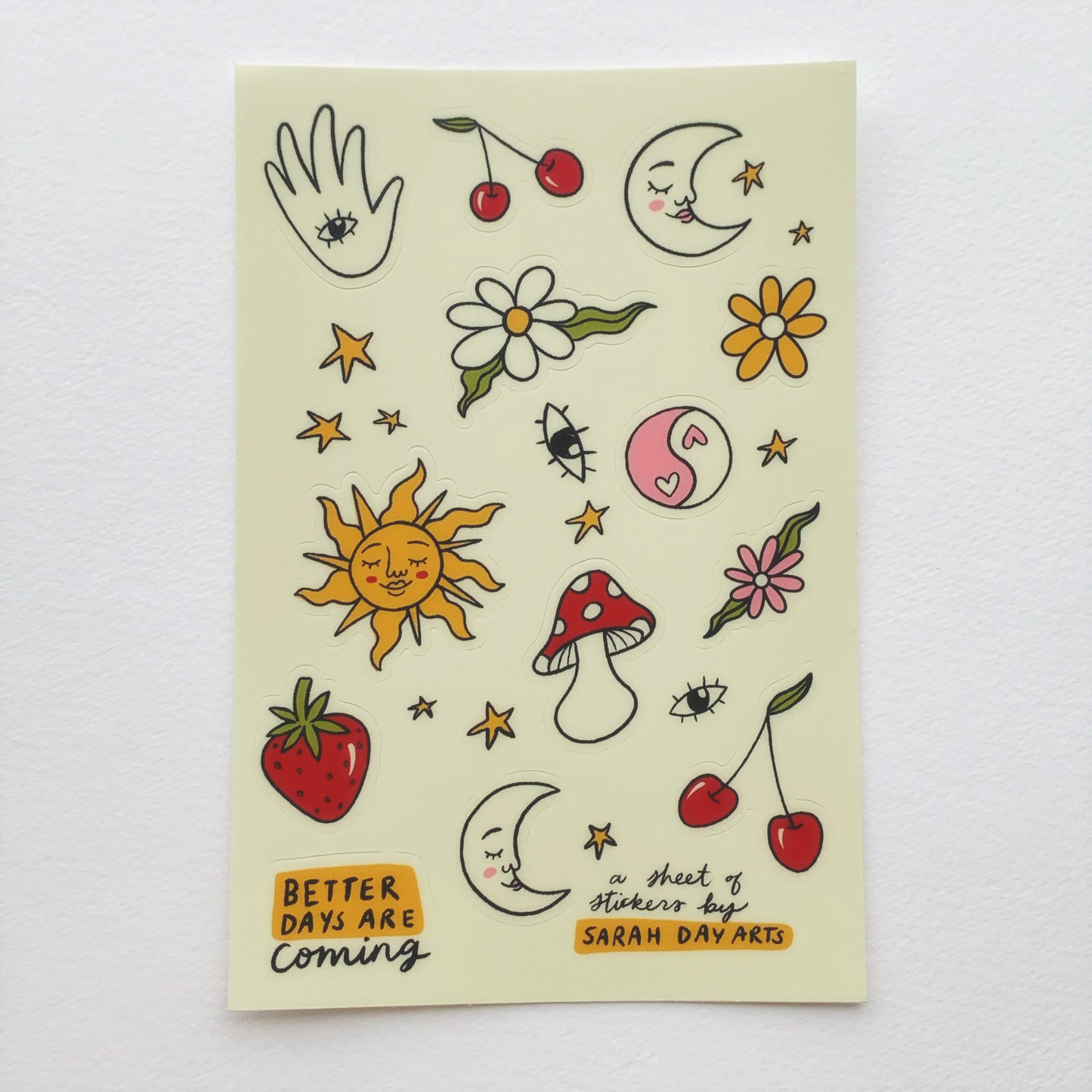 Better Days Are Coming sticker sheet