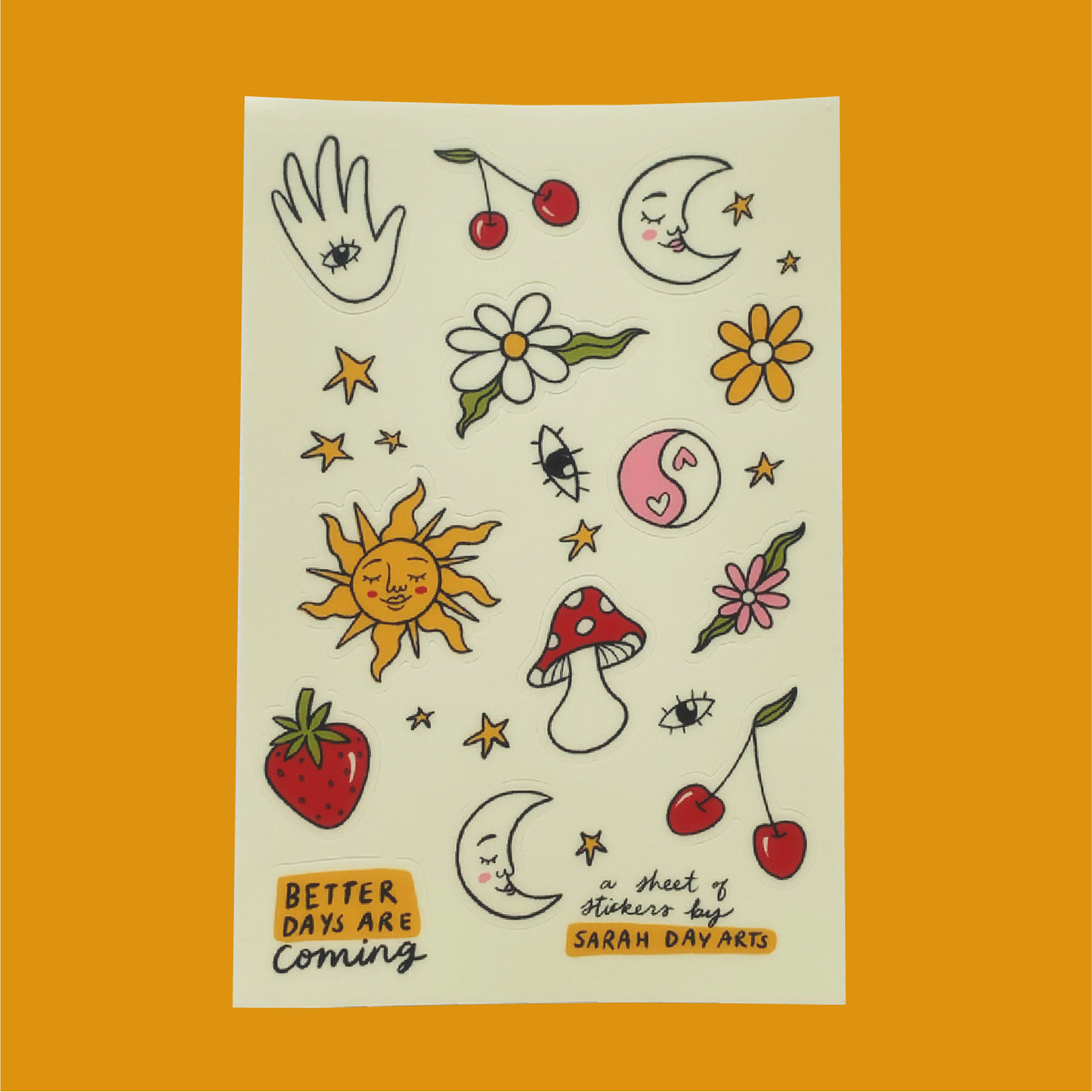 Better Days Are Coming sticker sheet