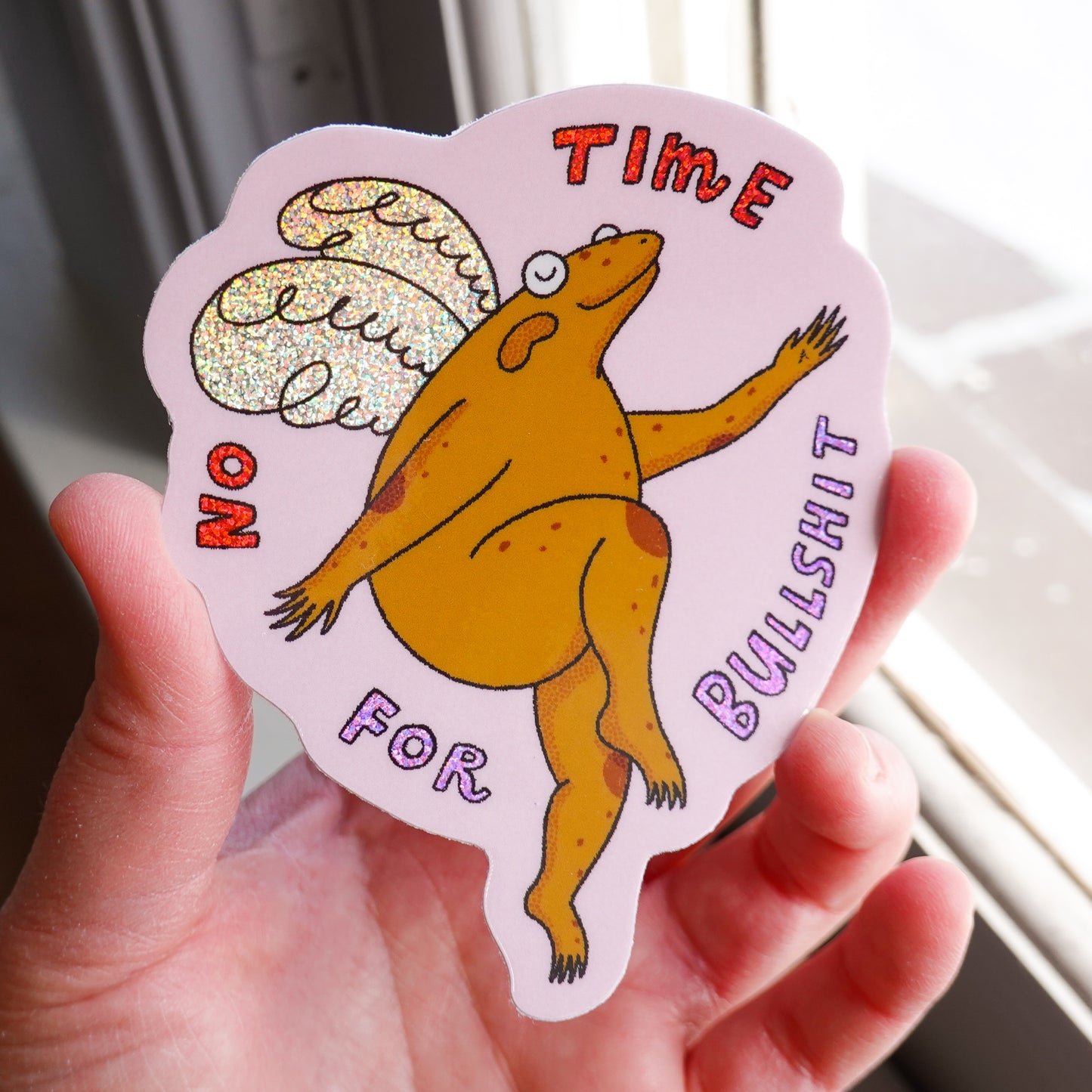 No Time for Bullshit glitter sticker