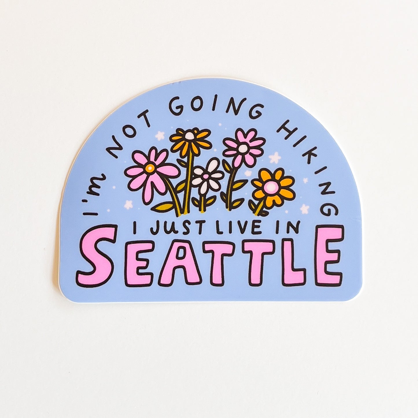I Just Live in Seattle sticker